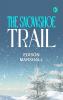 The Snowshoe Trail