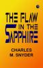 The Flaw in the Sapphire