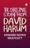 The Christmas Story from David Harum