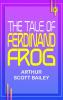 The Tale of Ferdinand Frog