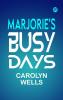 Marjorie's Busy Days