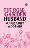The Rose-Garden Husband
