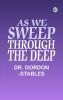 As We Sweep Through The Deep