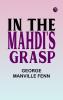 In the Mahdi's Grasp