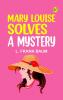 Mary Louise Solves a Mystery