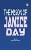 The Mission of Janice Day