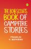 The Boy Scouts Book of Campfire Stories