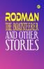 RODMAN THE BOATSTEERER AND OTHER STORIES