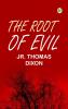 The Root of Evil