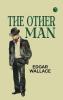 THE OTHER MAN