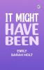 It Might Have Been