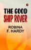 The Good Ship Rover