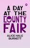 A Day at the County Fair