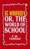 St. Winifred's or The World of School
