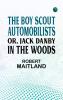 The Boy Scout Automobilists or Jack Danby in the Woods