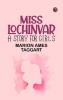 Miss Lochinvar A Story for Girls