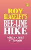 Roy Blakeley's Bee-line Hike