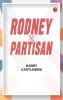 Rodney the Partisan