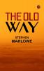 The Old Way