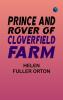 Prince and Rover of Cloverfield Farm