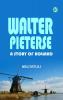 Walter Pieterse: A Story of Holland