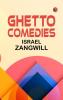 Ghetto Comedies