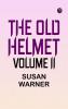 The Old Helmet Volume I
