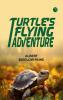 Mr. Turtle's Flying Adventure