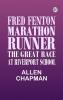 Fred Fenton Marathon Runner: The Great Race at Riverport School