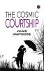 The Cosmic Courtship