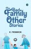The Bad Family & Other Stories