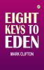 Eight Keys to Eden