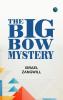 The Big Bow Mystery