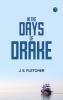In the Days of  Drake