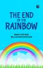 The End of the Rainbow