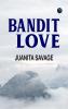 Bandit Love