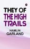They of the High Trails