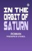 In the Orbit of Saturn