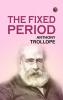 The Fixed Period