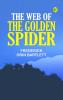 The Web of the Golden Spider