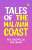 Tales of the Malayan Coast