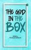 The God in the Box