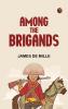 Among the Brigands
