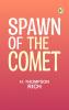 Spawn of the Comet