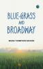 Blue-grass and Broadway
