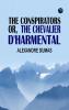 THE CONSPIRATORS  OR  THE CHEVALIER D'HARMENTAL
