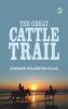 The Great Cattle Trail
