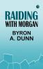 Raiding with Morgan