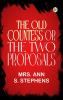 The Old Countess or The Two Proposals