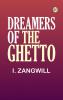 Dreamers of the Ghetto